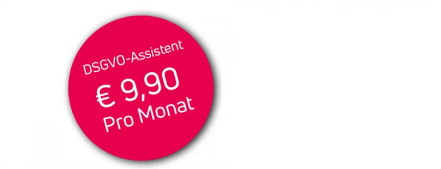 Roter runder Button mit Text 'DSGVO-Assistent € 9,90 pro Monat'
