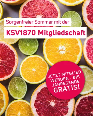 Sorgenfreier Sommer mit der KSV1870 Mitgliedschaft - Jetzt Mitglied werden - bis Jahresende gratis!