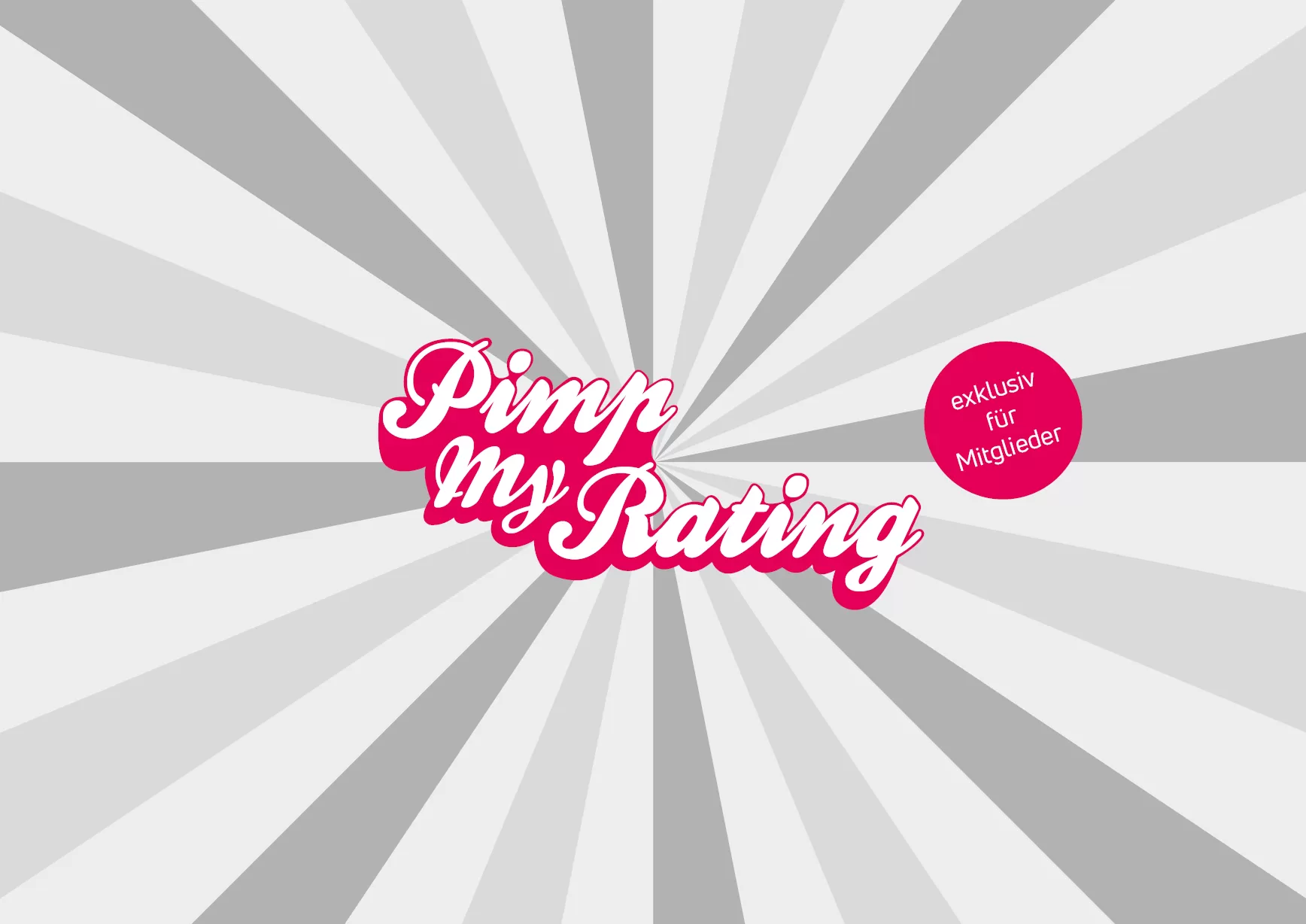 Text 'Pimp My Rating' in verspielter Schrift mit kleinem Kreis 'exklusiv für Mitglieder'